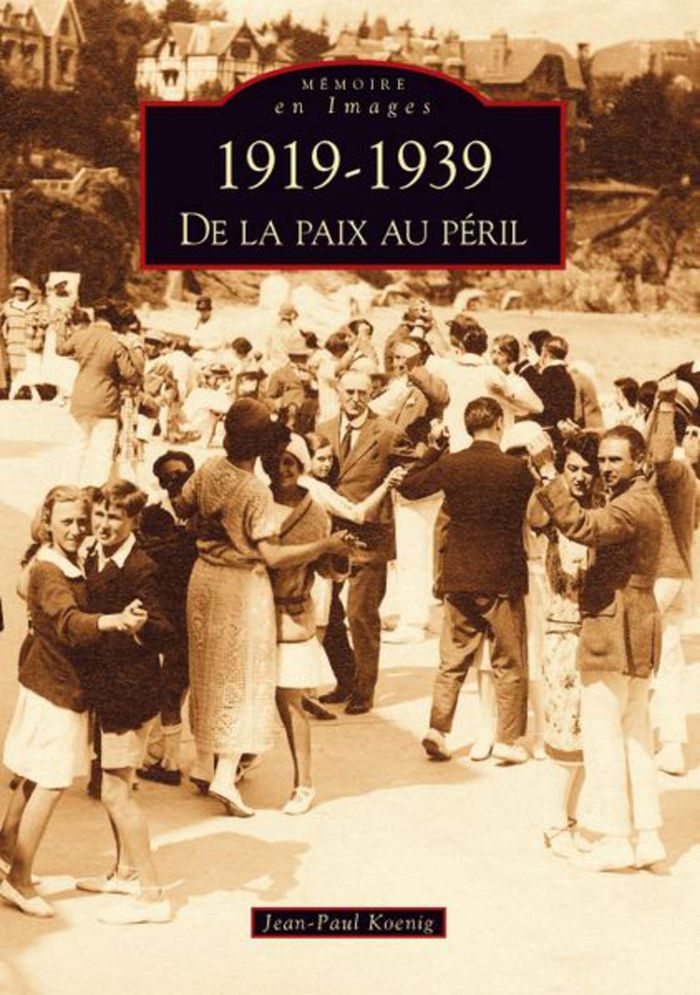 Couverture du livre « 1919-1939 - DE LA PAIX AU PERIL » de Xxx, librairie Les Contes Infusés à Corte