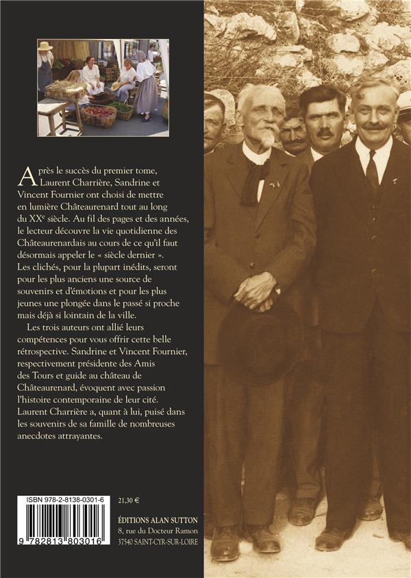 Quatrième de couverture de « CHATEAURENARD - CHRONIQUE D'UN SIECLE = TOME II - VOL02 »