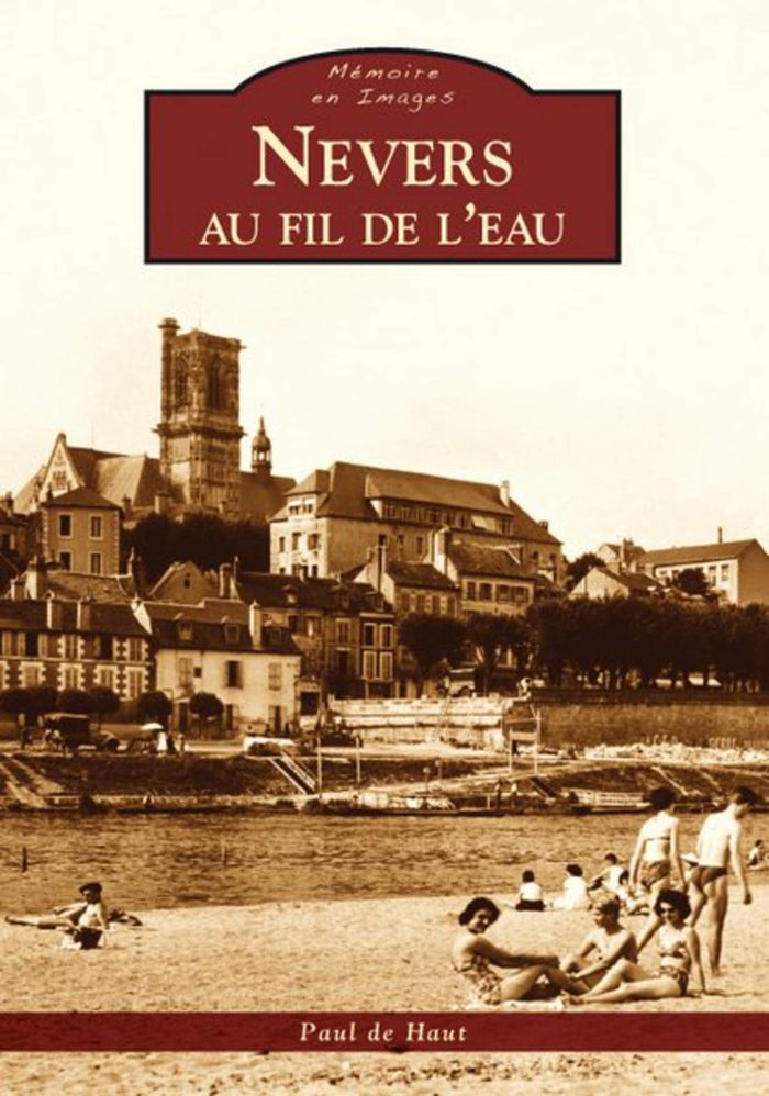 Couverture du livre « NEVERS AU FIL DE L'EAU » de Xxx, librairie Les Contes Infusés à Corte