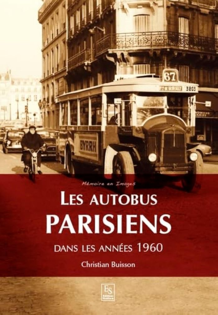 Couverture du livre « AUTOBUS PARISIENS (LES) - ANNEES 1960 », librairie Les Contes Infusés à Corte