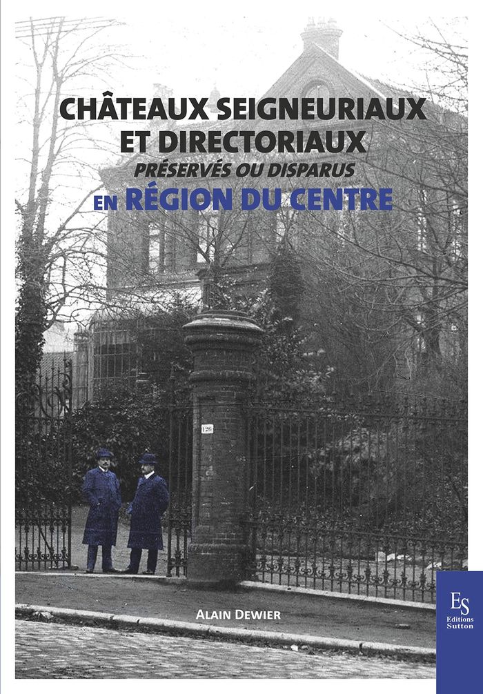 Couverture du livre « CHATEAUX SEIGNEURIAUX ET DIRECTORIAUX PRESERVES OU DISPARUS » de Xxx, librairie Les Contes Infusés à Corte