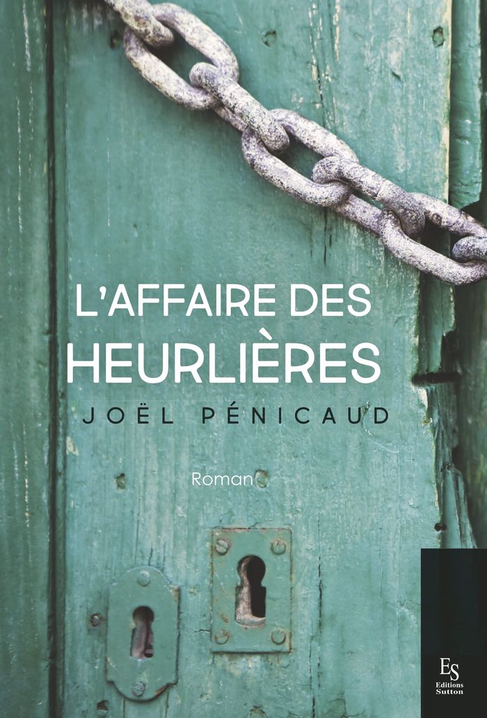 Couverture du livre « L'AFFAIRE DES HEURLIERES » de Xxx, librairie Les Contes Infusés à Corte