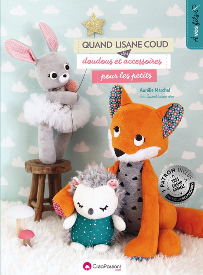 Couverture du livre « QUAND LISANE COUD DES DOUDOUS ET ACCESSOIRES POUR LES PETITS » de Aurelie Marchal, librairie Les Contes Infusés à Corte