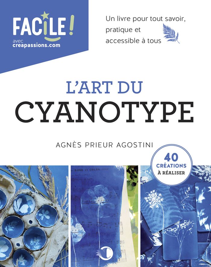 Couverture du livre « L'art du cyanotype » de Agnès Prieur Agostini, librairie Les Contes Infusés à Corte