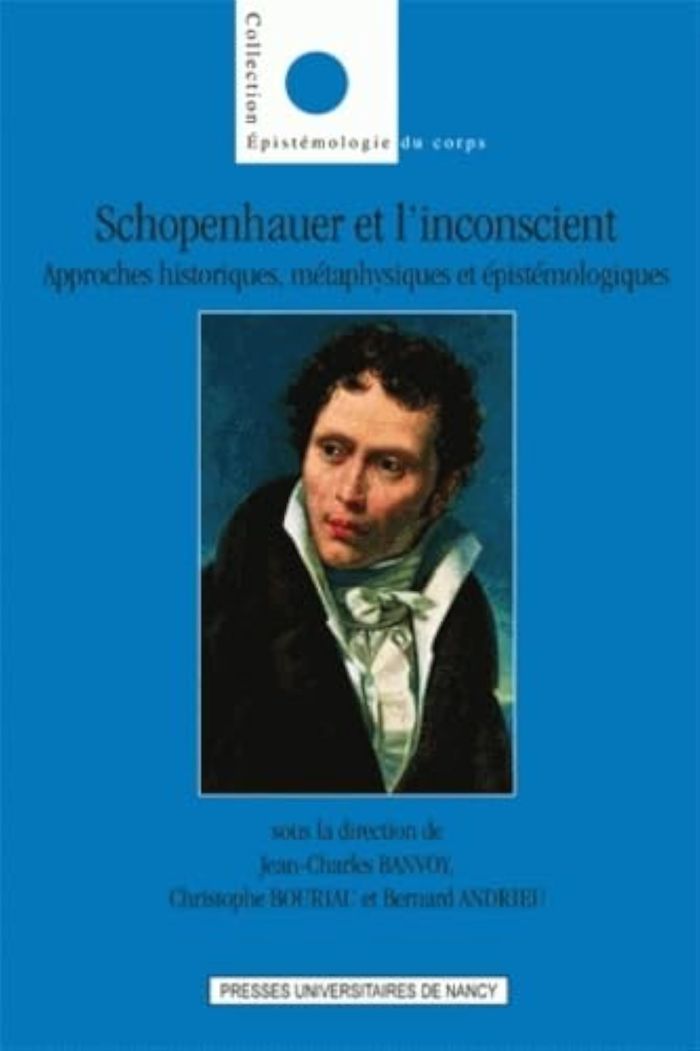 Couverture du livre « SCHOPENHAUER ET L'INCONSCIENT », librairie Les Contes Infusés à Corte
