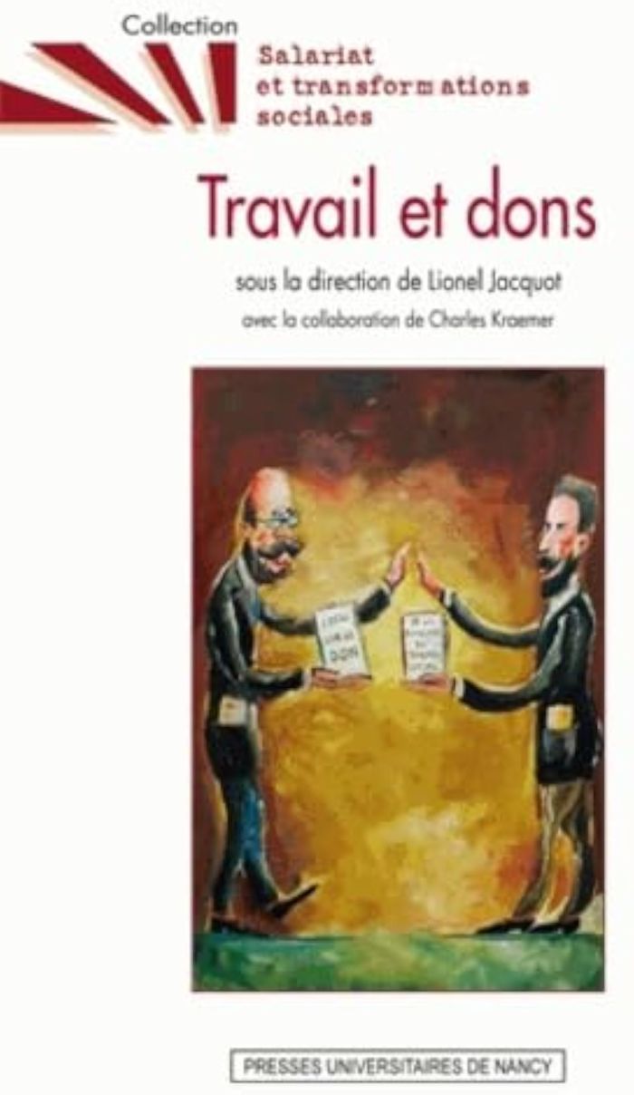 Couverture du livre « TRAVAIL ET DONS » de Lionel Jacquot, librairie Les Contes Infusés à Corte