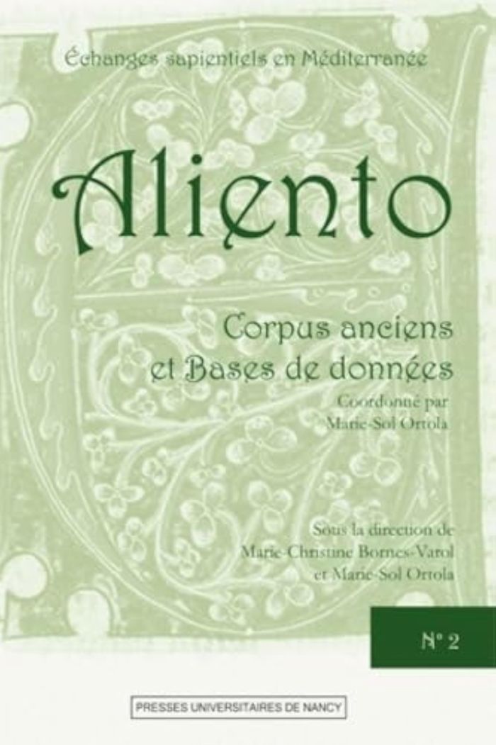 Couverture du livre « ALIENTO N 2 - CORPUS ANCIENS ET BASES DE DONNEES » de Marie-Sol Ortola, librairie Les Contes Infusés à Corte