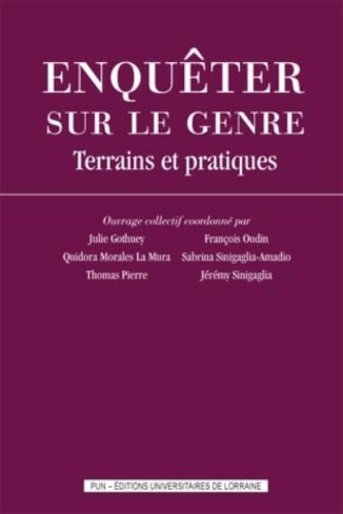 Couverture du livre « ENQUETER SUR LE GENRE » de Julie Gothuey, librairie Les Contes Infusés à Corte