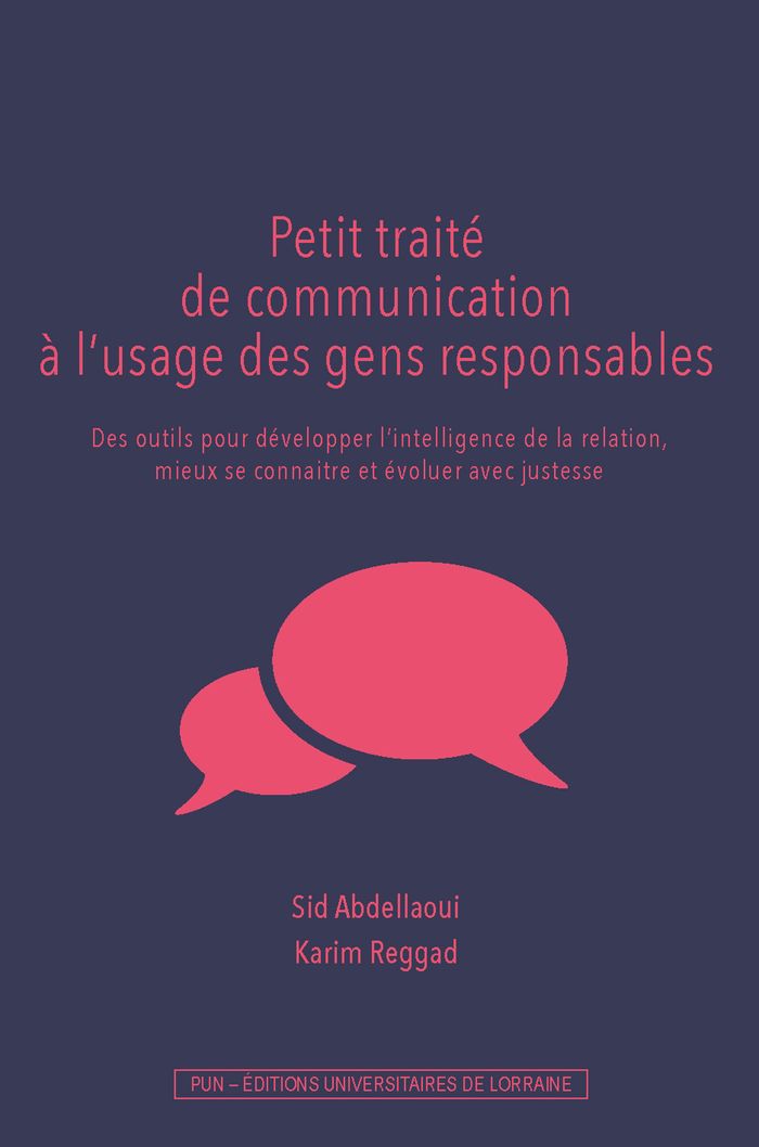 Couverture du livre « PETIT TRAITE DE COMMUNICATION A L'USAGE DES GENS RESPONSABLES », librairie Les Contes Infusés à Corte