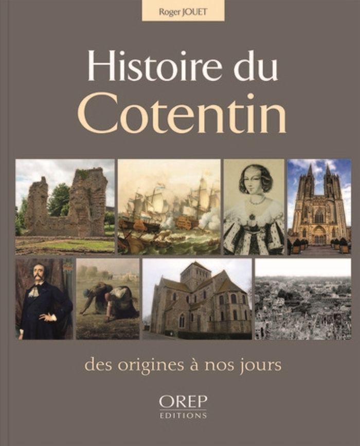 Couverture du livre « HISTOIRE DU COTENTIN » de Roger Jouet, librairie Les Contes Infusés à Corte