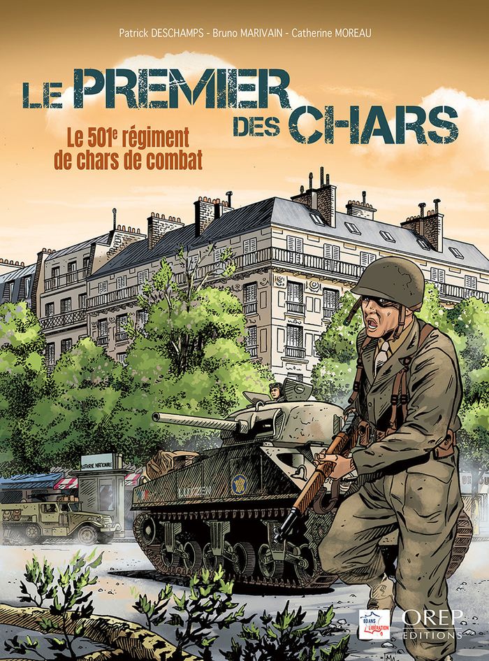 Couverture du livre « Le premier des chars : le 501e régiment de chars de combat », librairie Les Contes Infusés à Corte