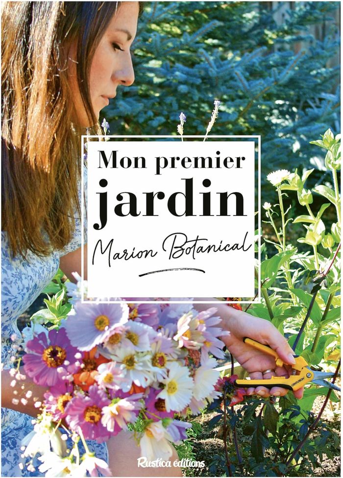 Couverture du livre « MON PREMIER JARDIN AVEC MARION BOTANICAL » de Marion Erlick, librairie Les Contes Infusés à Corte
