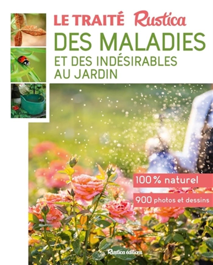 Couverture du livre « Le traité Rustica des maladies et des indésirables au jardin », librairie Les Contes Infusés à Corte