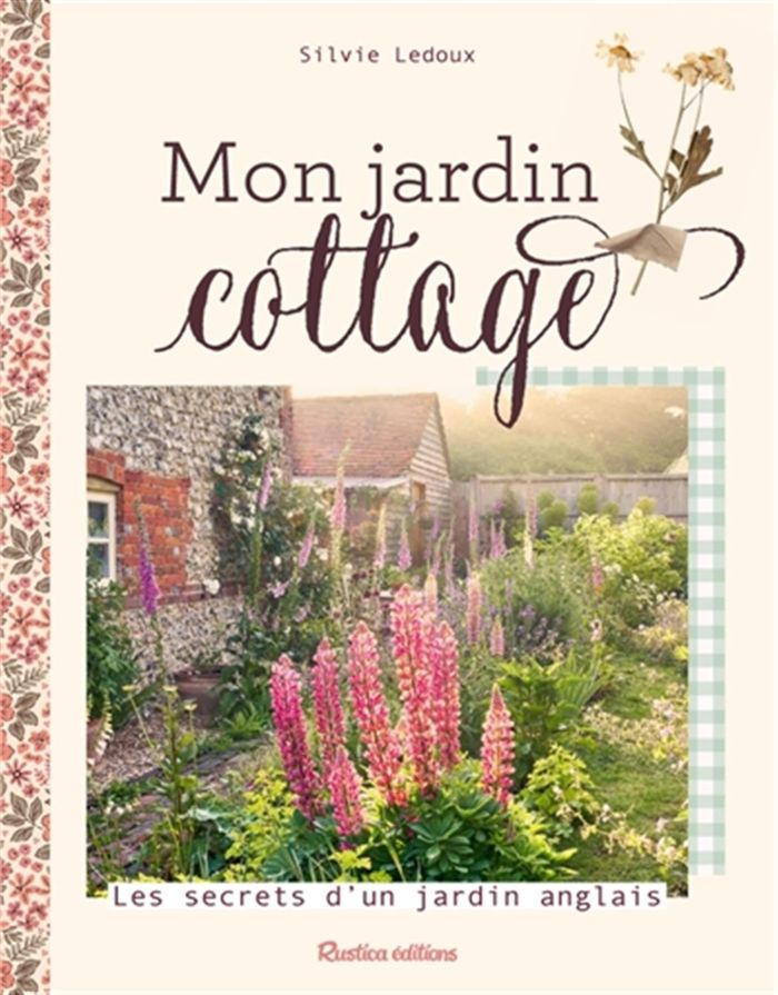Couverture du livre « MON JARDIN COTTAGE », librairie Les Contes Infusés à Corte