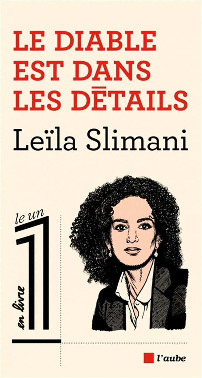 Couverture du livre « Le diable est dans les détails » de Leïla Slimani, librairie Les Contes Infusés à Corte