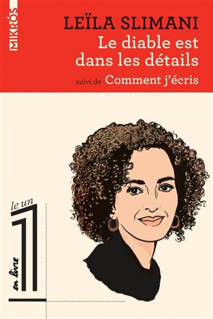 Couverture du livre « Le diable est dans les détails : conversation avec Éric Fottorino » de Leïla Slimani, librairie Les Contes Infusés à Corte