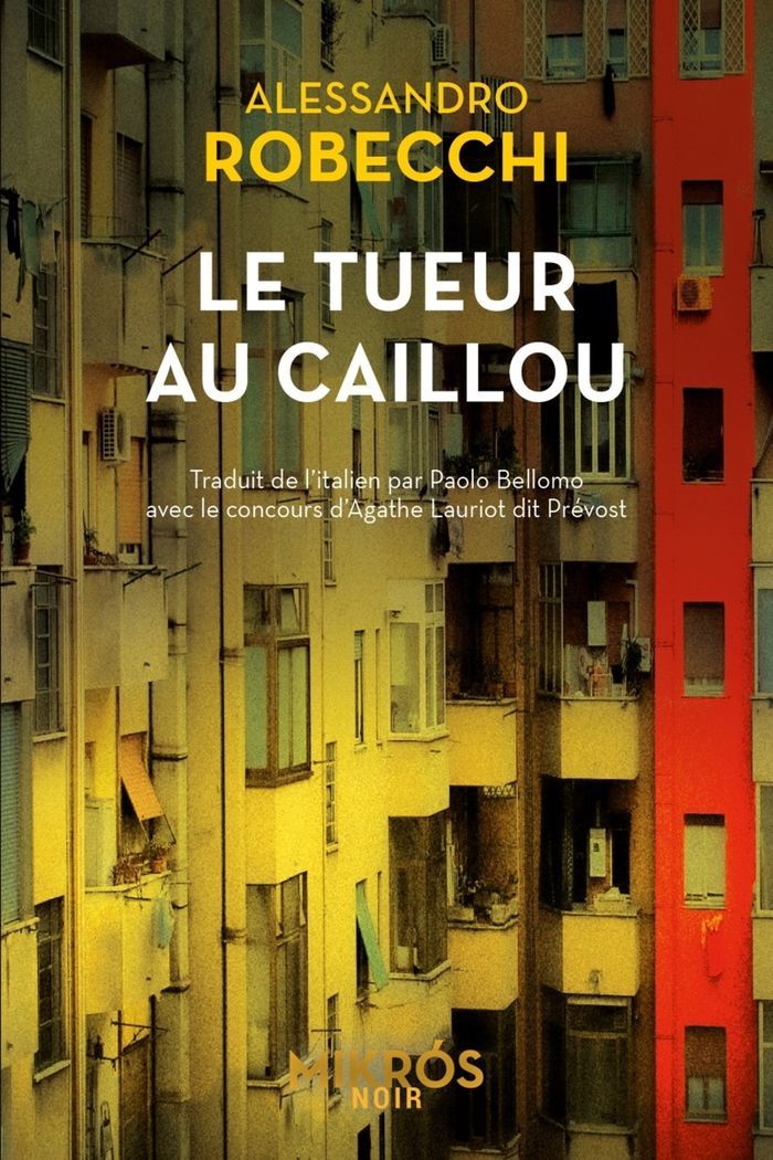 Couverture du livre « Le tueur au caillou » de Alessandro Robecchi, librairie Les Contes Infusés à Corte