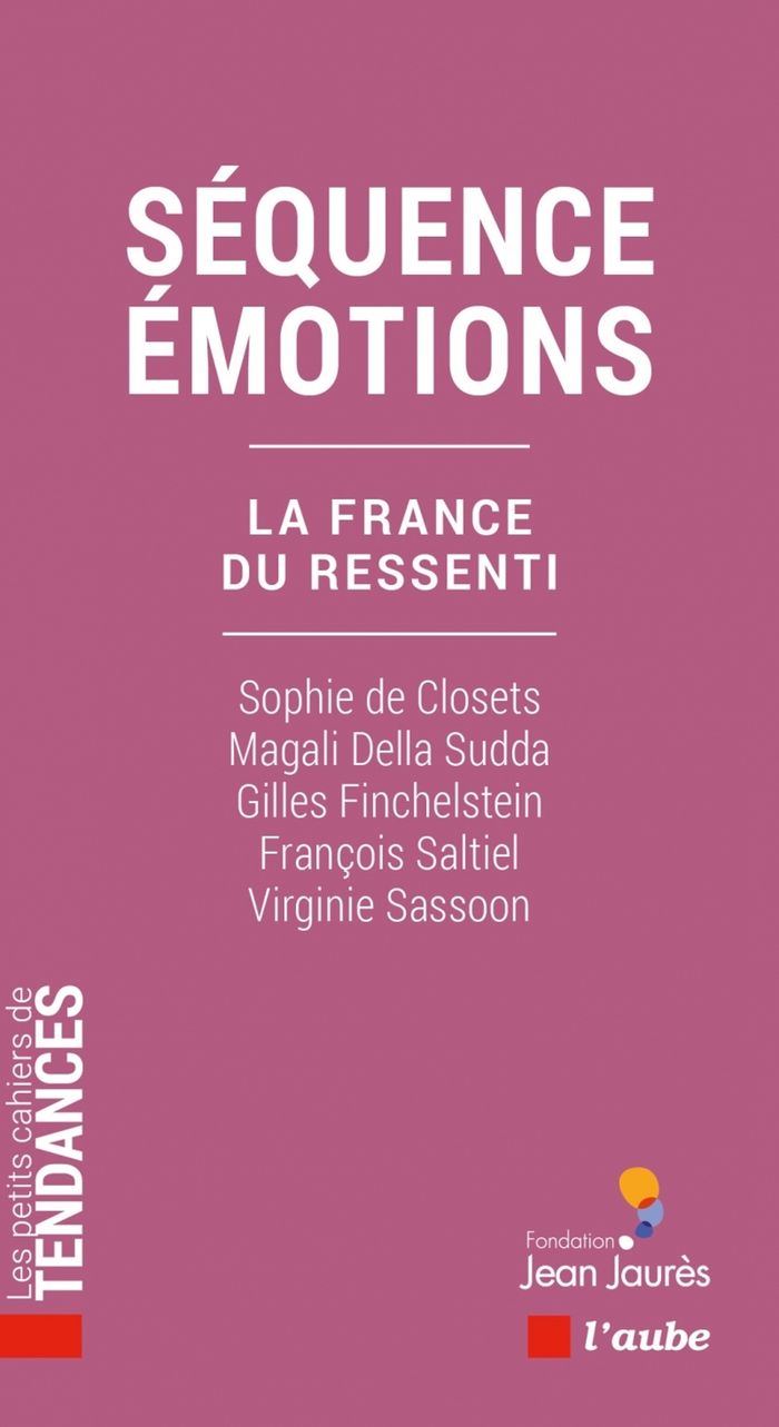 Couverture du livre « Séquence émotions : la France du ressenti » de Sophie de Closets, librairie Les Contes Infusés à Corte