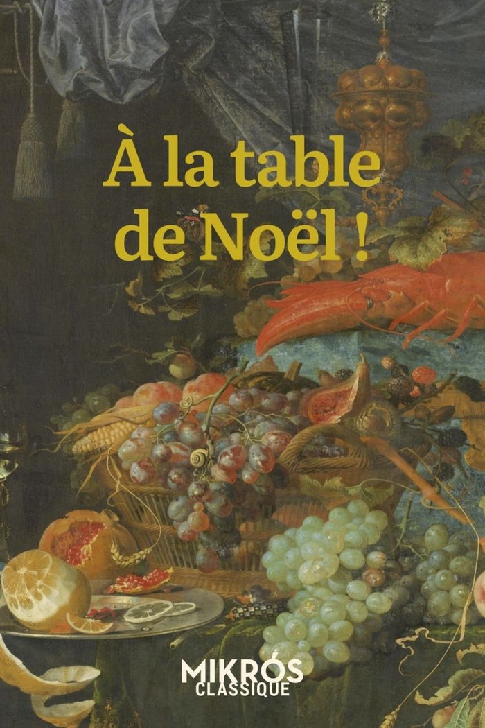 Couverture du livre « À la table de Noël » de textes réunis par Julie Maillard, librairie Les Contes Infusés à Corte