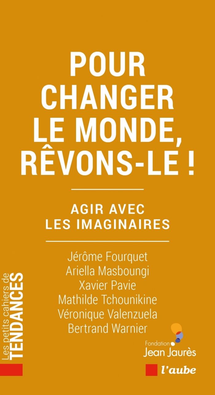Couverture du livre « Pour changer le monde, rêvons-le ! : Agir avec les imaginaires » de Collectif, librairie Les Contes Infusés à Corte