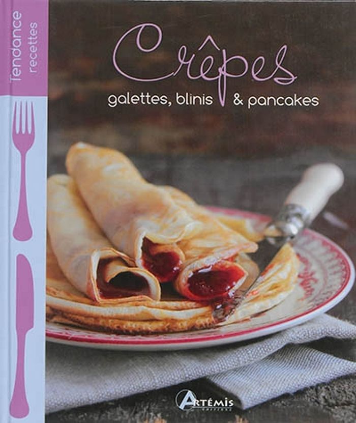 Couverture du livre « CREPES GALETTES BLINIS & PANCAKES » de Xxx, librairie Les Contes Infusés à Corte