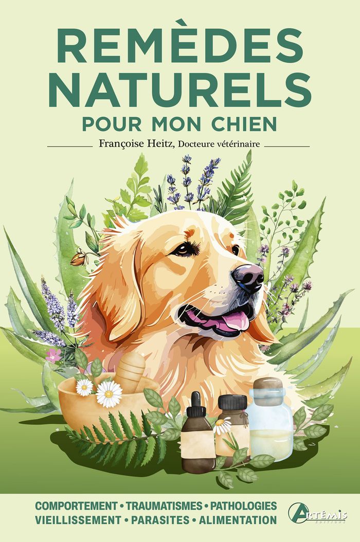 Couverture du livre « Remèdes naturels pour mon chien », librairie Les Contes Infusés à Corte