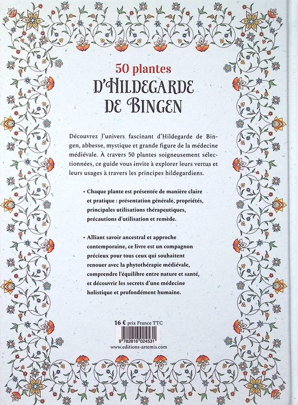 Quatrième de couverture de « 50 plantes d'Hildegarde de Bingen : Botanique, vertus et remèdes de santé »