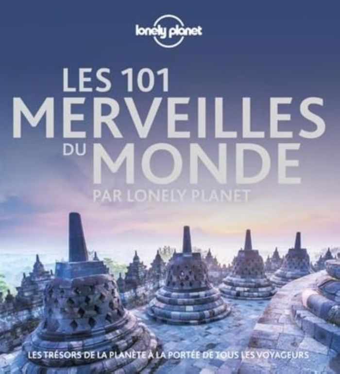 Couverture du livre « Les 101 merveilles du monde : les trésors de la planète à la portée de tous les voyageurs » de Lonely planet, librairie Les Contes Infusés à Corte