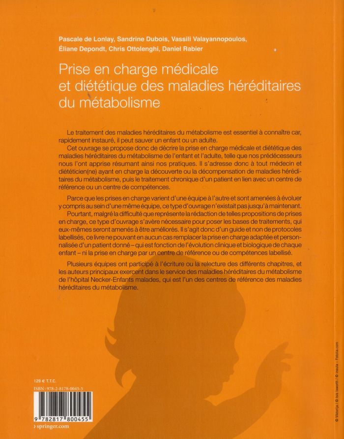 Quatrième de couverture de « PRISE EN CHARGE MEDICALE ET DIETETIQUE DES MALADIES HEREDITAIRES DU METABOLISME »