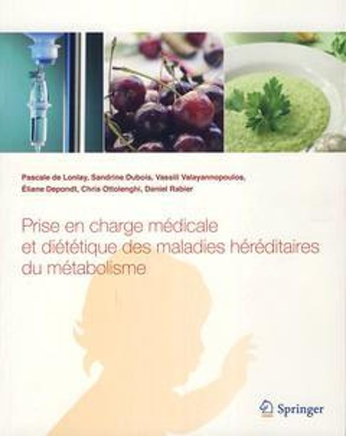 Couverture du livre « PRISE EN CHARGE MEDICALE ET DIETETIQUE DES MALADIES HEREDITAIRES DU METABOLISME », librairie Les Contes Infusés à Corte