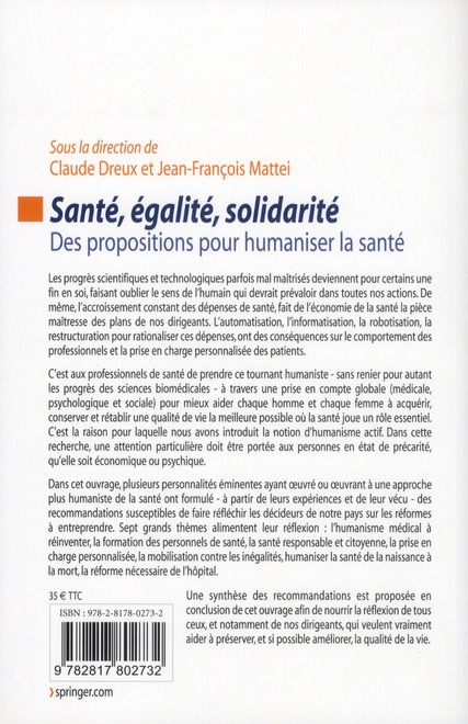Quatrième de couverture de « SANTE, EGALITE, SOLIDARITE - DES PROPOSITIONS POUR HUMANISER LA SANTE. »