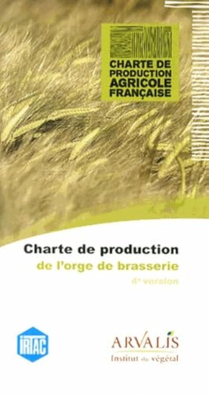Couverture du livre « CHARTE DE PRODUCTION DE L'ORGE DE BRASSERIE - NOUVELLE EDITION » de Arvalis, librairie Les Contes Infusés à Corte