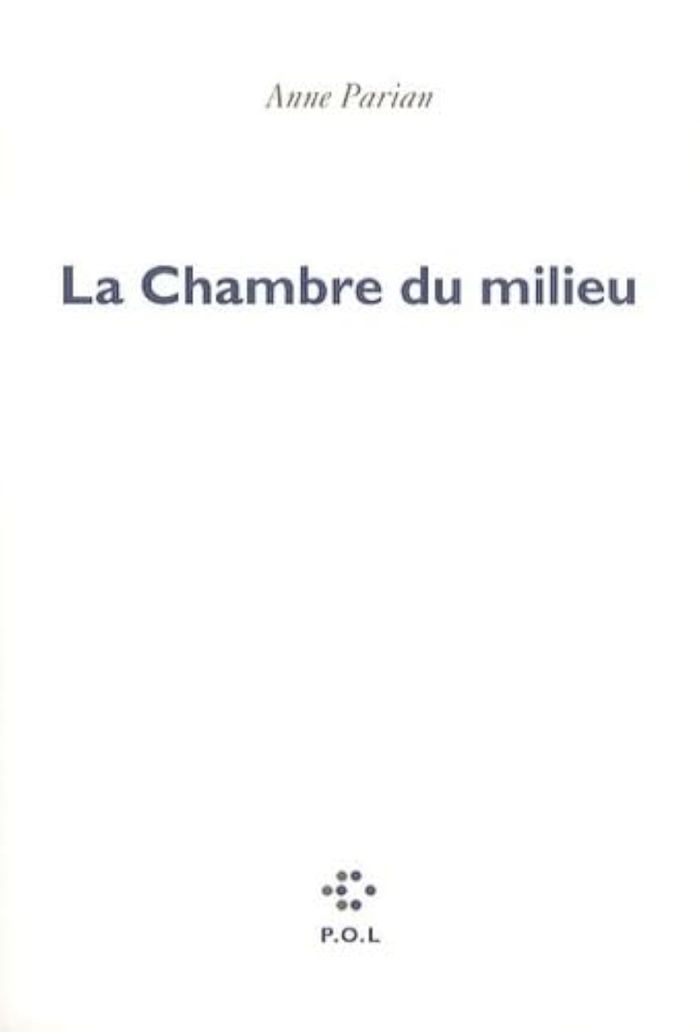 Couverture du livre « LA CHAMBRE DU MILIEU » de Anne Parian, librairie Les Contes Infusés à Corte