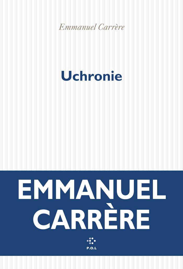 Couverture du livre « Uchronie » de Emmanuel Carrère, librairie Les Contes Infusés à Corte