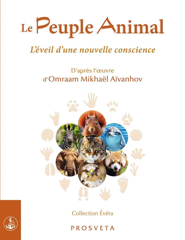 Couverture du livre « Le peuple animal : l'éveil d'une nouvelle conscience » de Omraam Mikhaël Aïvanhov, librairie Les Contes Infusés à Corte
