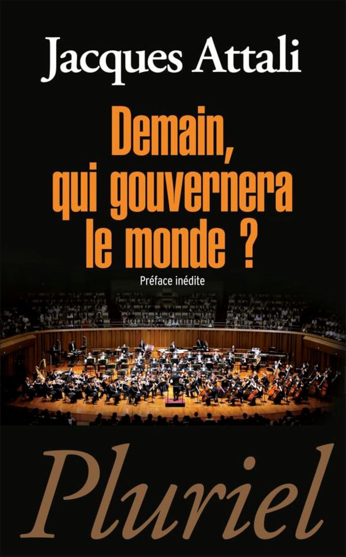 Couverture du livre « Demain, qui gouvernera le monde ? » de Jacques Attali, librairie Les Contes Infusés à Corte