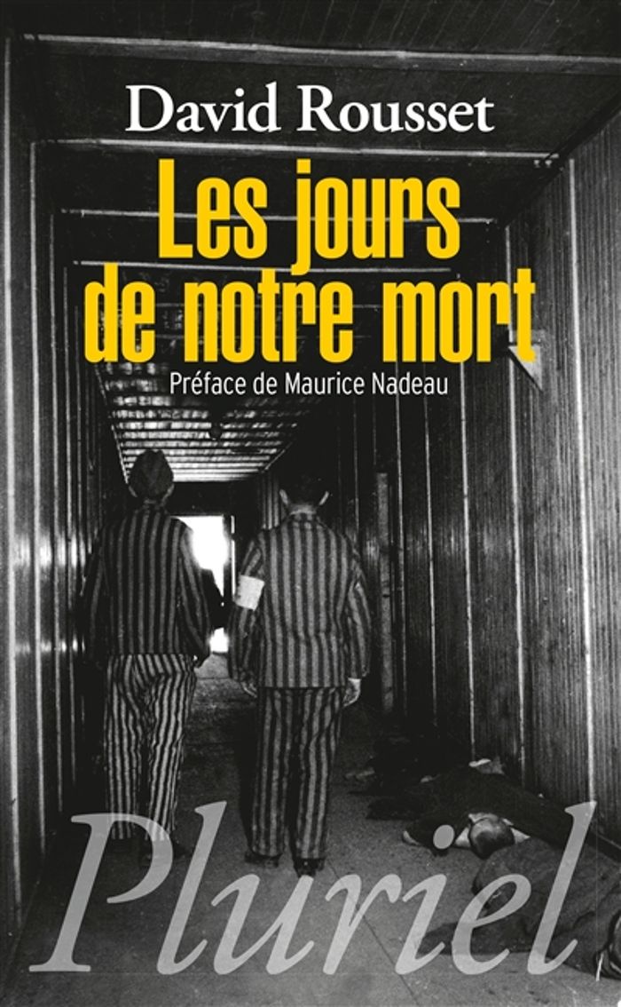 Couverture du livre « LES JOURS DE NOTRE MORT » de David Rousset, librairie Les Contes Infusés à Corte