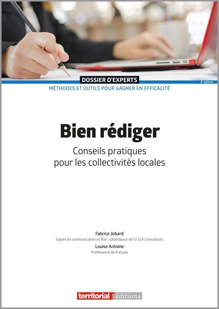 Couverture du livre « Bien rédiger : conseils pratiques pour les collectivités locales » de Louise Antoine, librairie Les Contes Infusés à Corte