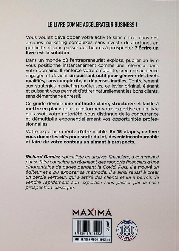 Quatrième de couverture de « Le livre qui va booster votre entreprise : publiez un ouvrage, profitez des médias et développez votre notoriété »