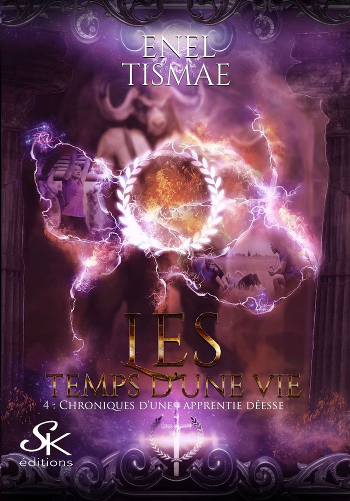 Couverture du livre « LES TEMPS D'UNE VIE - T04 - LES TEMPS D'UNE VIE 4 - CHRONIQUE D'UNE APPRENTIE DEESSE » de Enel Tismae, librairie Les Contes Infusés à Corte