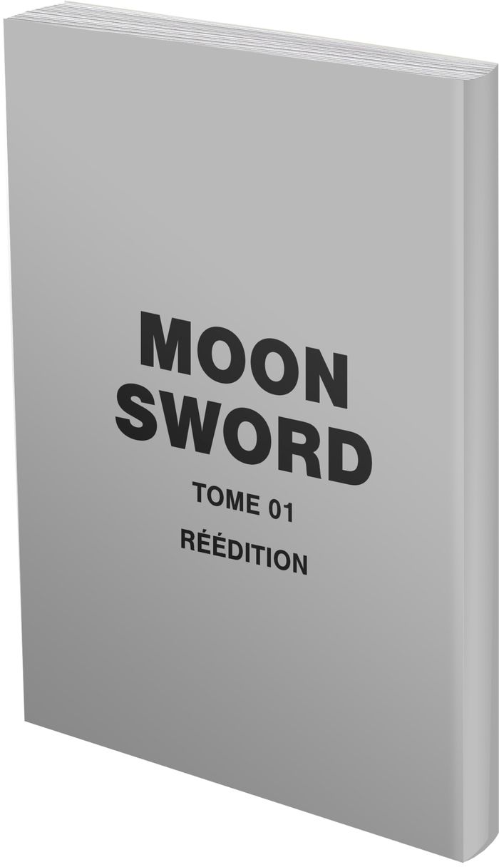 Couverture du livre « THE MOON SWORD T01 - REEDITION », librairie Les Contes Infusés à Corte