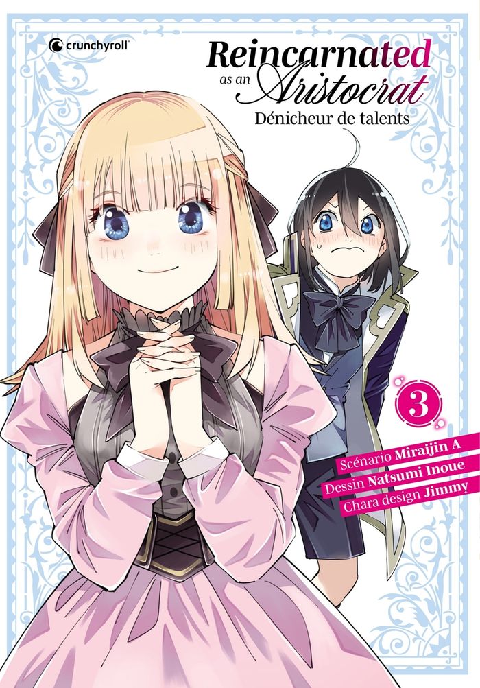Couverture du livre « Reincarnated as an aristocrat : dénicheur de talents » de Miraijin A, librairie Les Contes Infusés à Corte