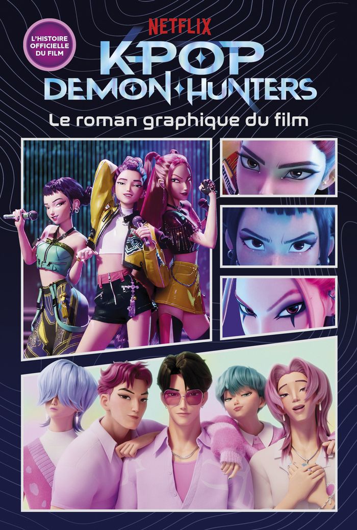 Couverture du livre « KPOP DEMON HUNTERS - LE ROMAN GRAPHIQUE DU FILM - OFFICIEL » de Netflix, librairie Les Contes Infusés à Corte