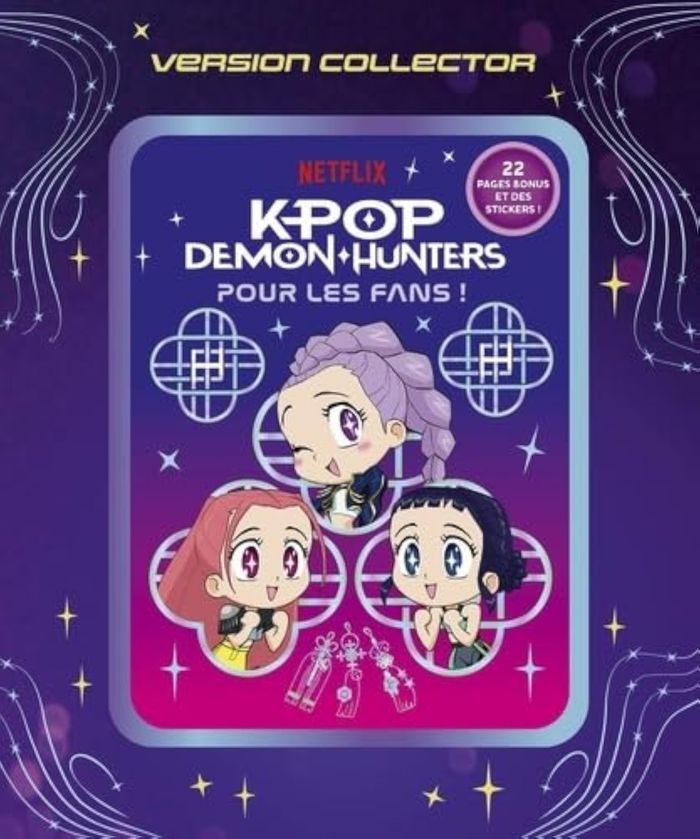Couverture du livre « KPOP DEMON HUNTERS - POUR LES FANS ! - VERSION COLLECTOR », librairie Les Contes Infusés à Corte