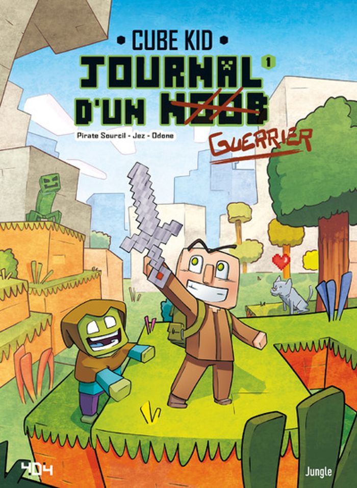 Couverture du livre « JOURNAL D'UN NOOB - TOME 1 UN NOUVEAU GUERRIER - VOL01 » de Sourcil/jez Pirate, librairie Les Contes Infusés à Corte