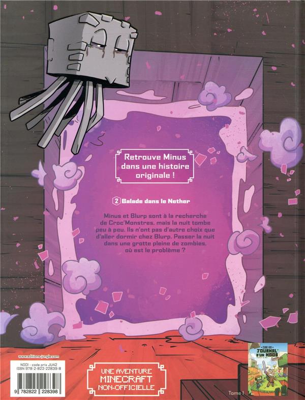 Quatrième de couverture de « JOURNAL D'UN NOOB - TOME 2 BALADE DANS LE NETHER - VOL02 »