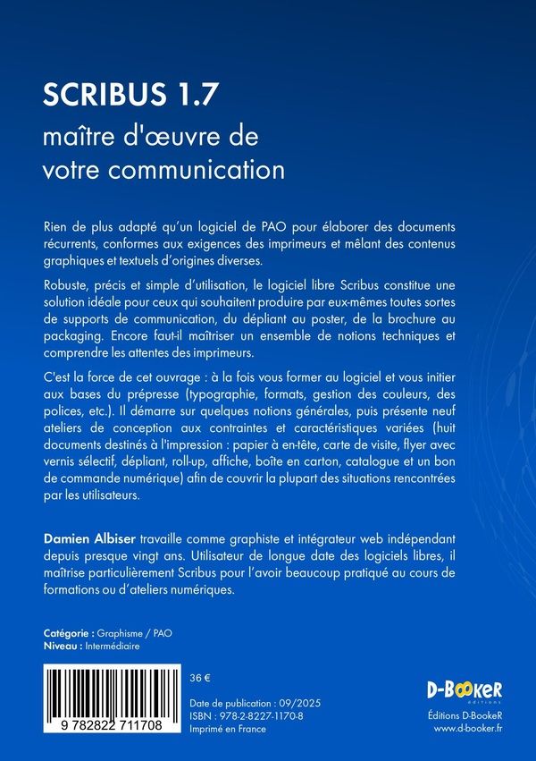 Quatrième de couverture de « Scribus 1.7 : maître d'Suvre de votre communication »