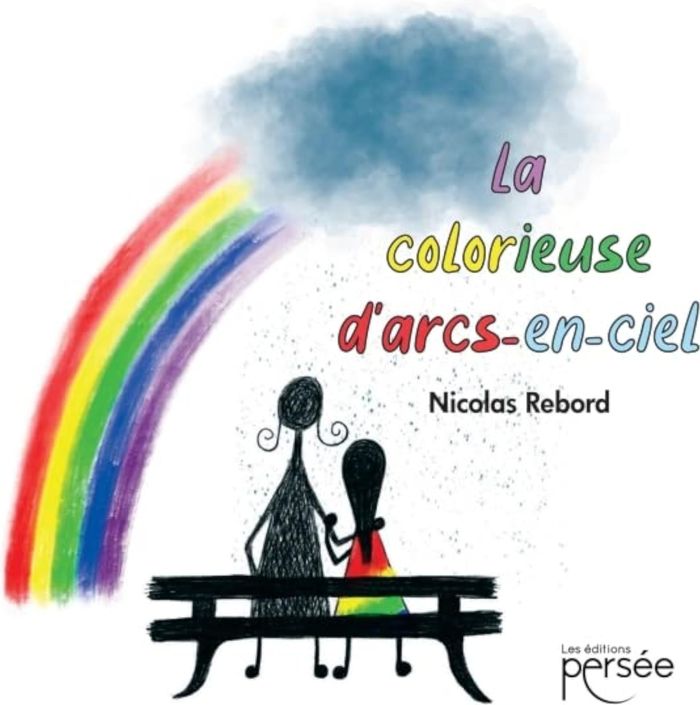 Couverture du livre « LA COLORIEUSE D'ARCS-EN-CIEL », librairie Les Contes Infusés à Corte