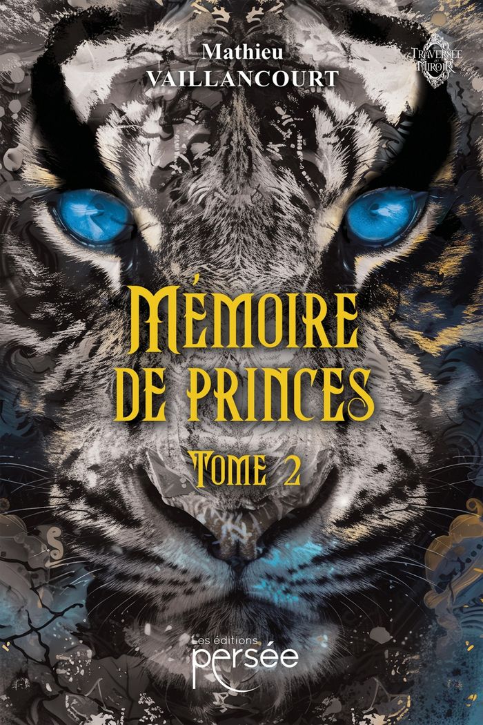 Couverture du livre « Mémoire de princes : roman », librairie Les Contes Infusés à Corte