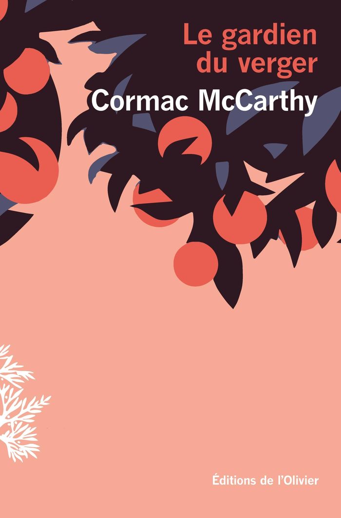 Couverture du livre « Le gardien du verger » de Cormac McCarthy, librairie Les Contes Infusés à Corte